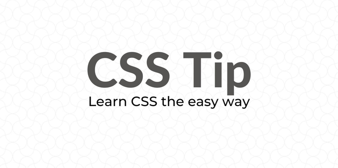 CSS Tip: learn CSS the easy way